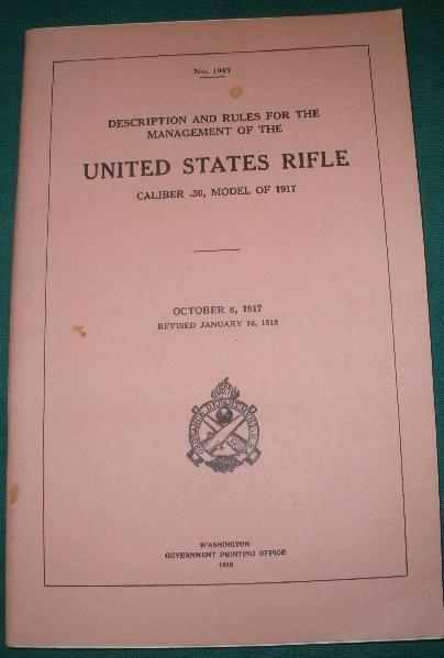 Booklet U.S. Rifle Caliber .30 Model of 1917