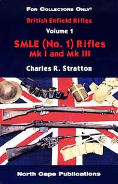 British Enfield - SMLE (No.1) Rifles MkI and Mk III