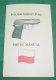 Booklet Polish P-64 Pistol Manual Booklet Polish P-64 Pistol Manual