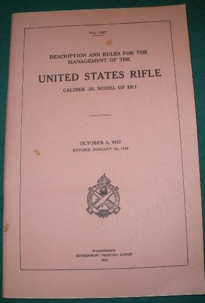 Booklet U.S. Rifle Caliber .30 Model of 1917 - Click Image to Close