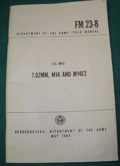 Booklet 7.62mm M14 and M14E2 (M1A) - Click Image to Close