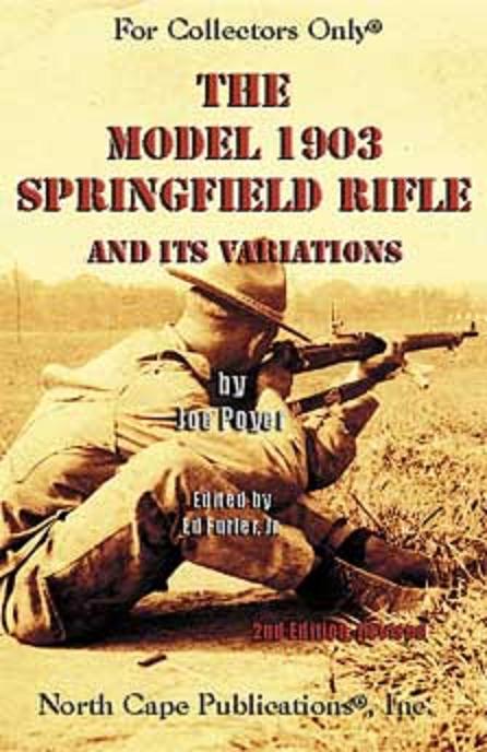 The Model 1903 Springfield Rifle and its Variations