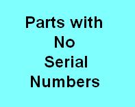 NON Serial Numbered Parts