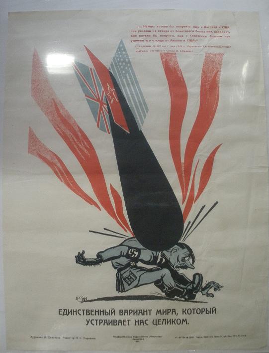 WWII Soviet Poster: The only kind of Peace that Satisfies... - Click Image to Close