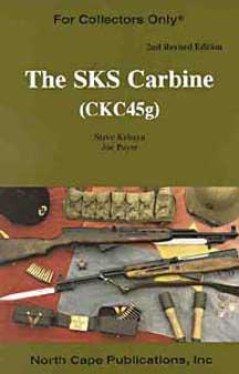 The SKS Carbine: Revised and Expanded - Click Image to Close